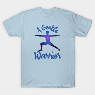 A Gentle Warrior Yoga Pose T-Shirt